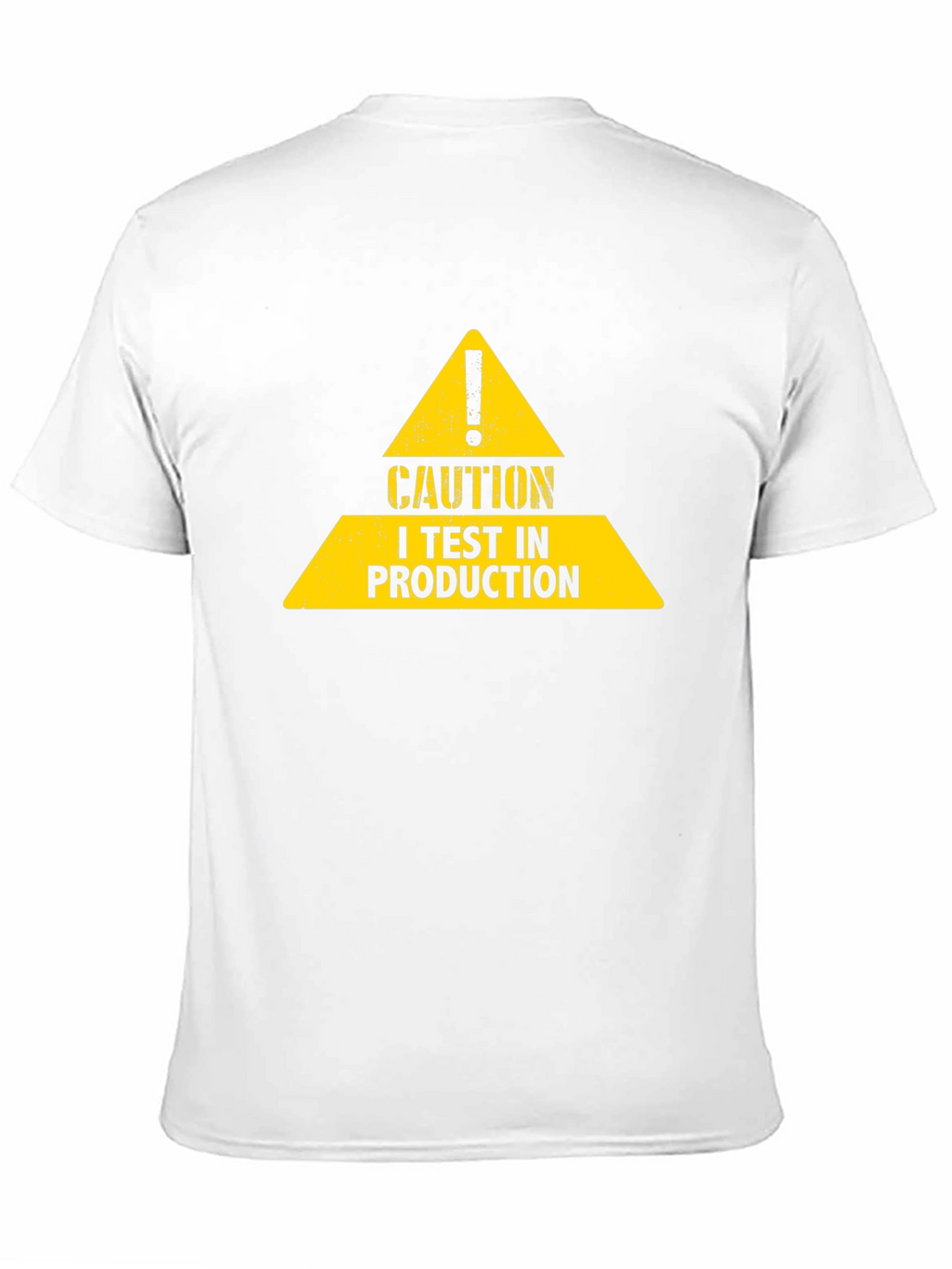 Caution I Test In Production Graphic Tee