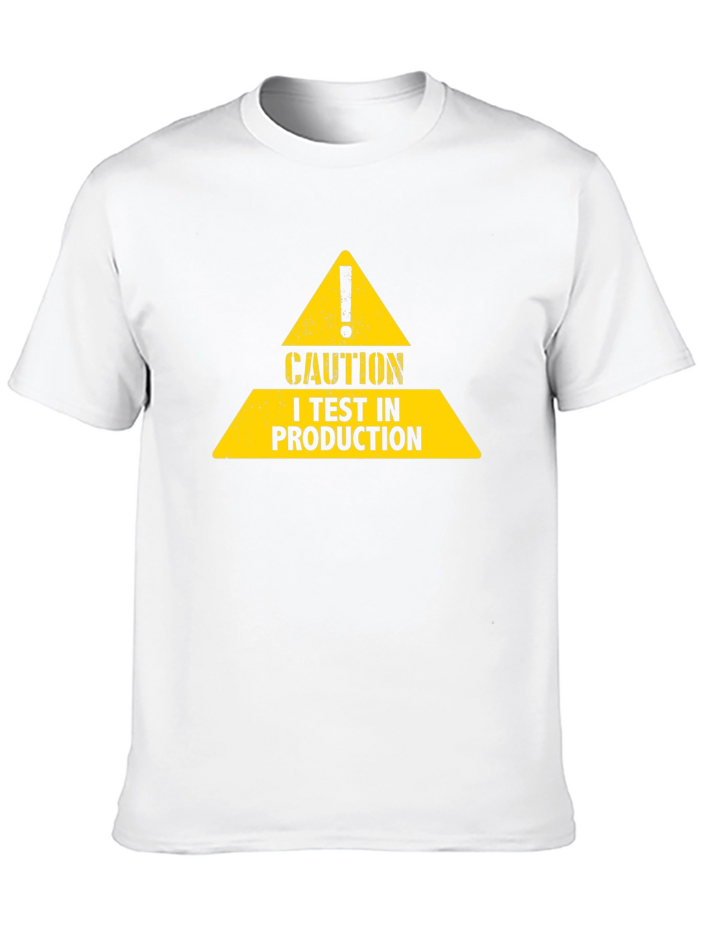 Caution I Test In Production Graphic Tee
