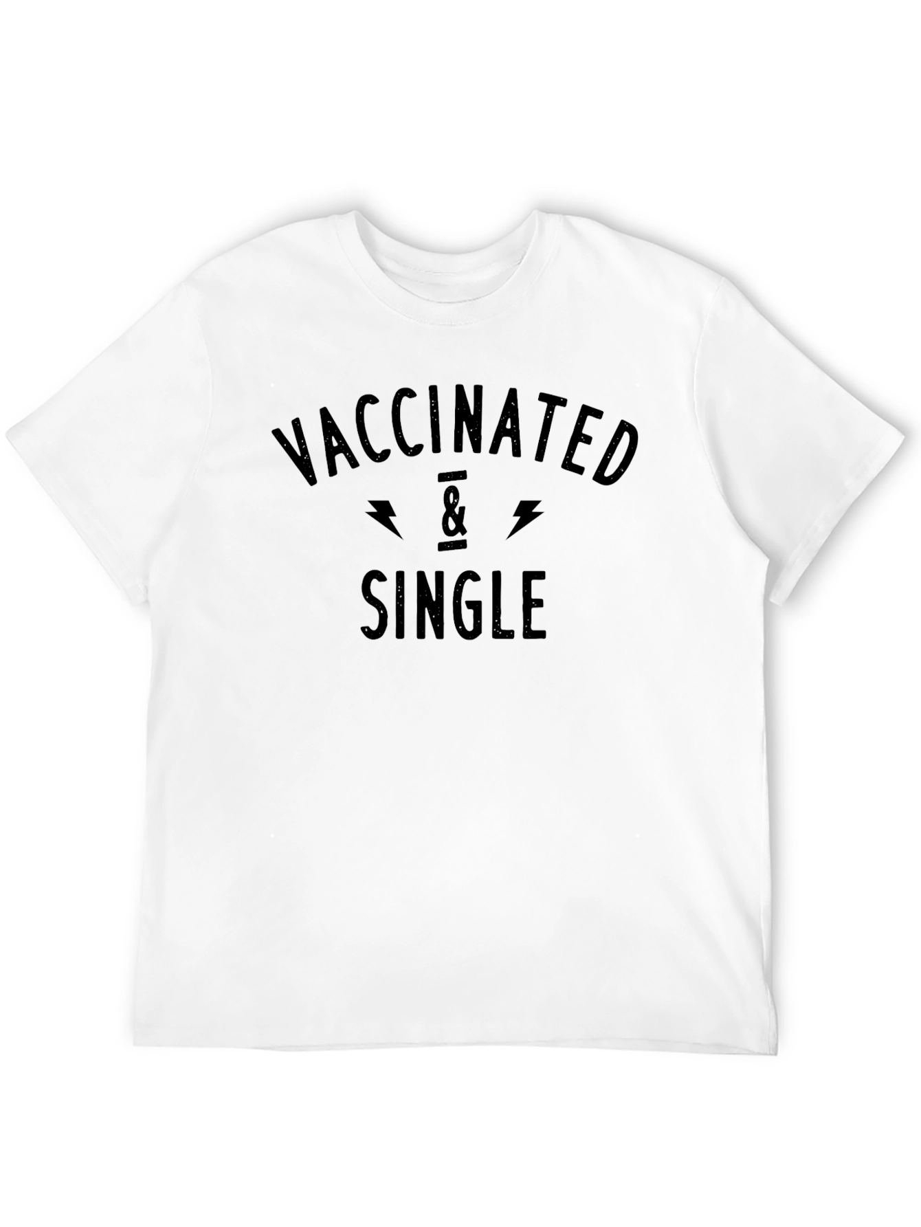 Vaccinated & Single T-Shirt - Funny Dating Tee