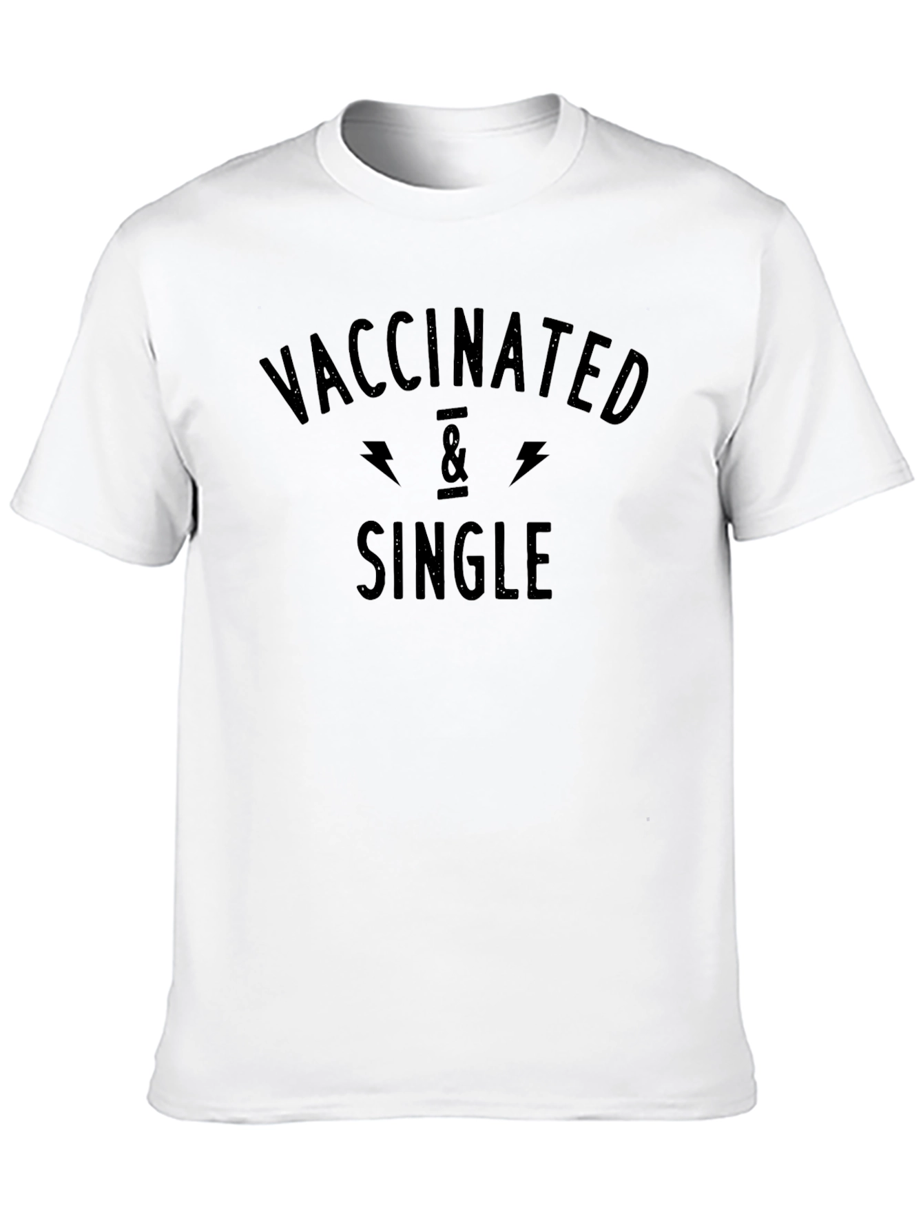 Vaccinated & Single T-Shirt - Funny Dating Tee