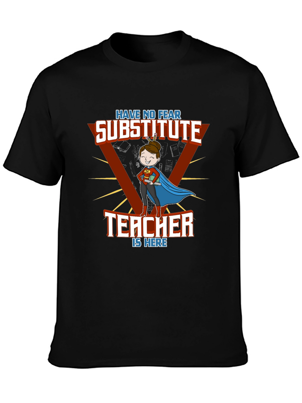 Substitute Teacher Superhero T-Shirt
