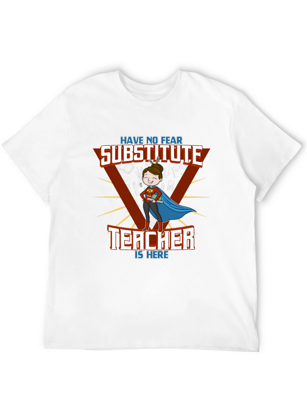 Substitute Teacher Superhero T-Shirt
