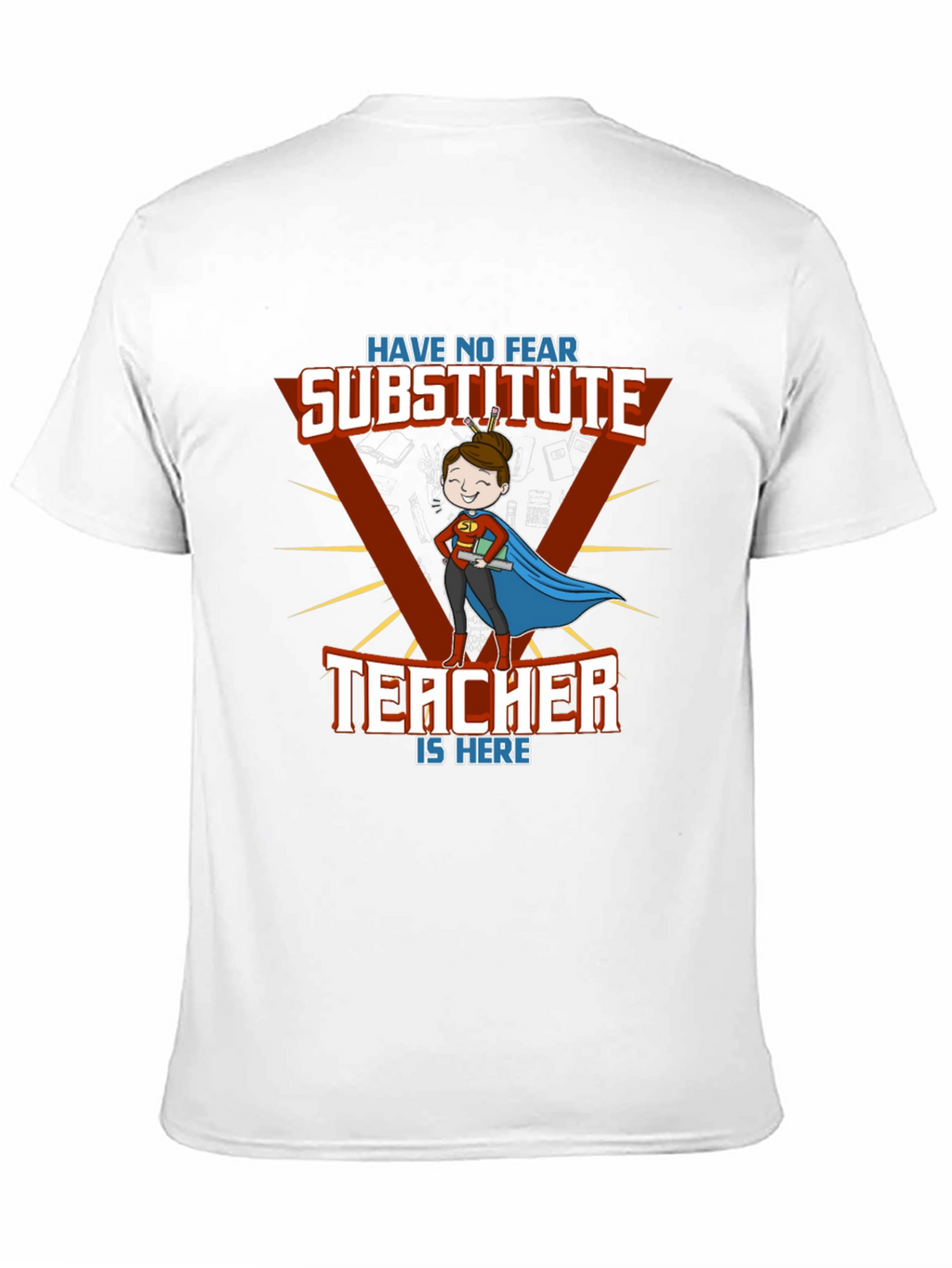 Substitute Teacher Superhero T-Shirt