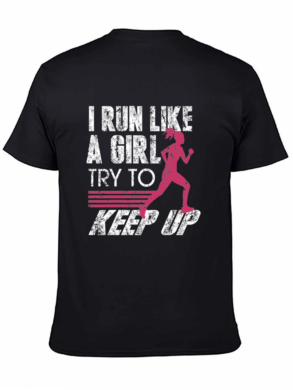 I Run Like A Girl Graphic Tee
