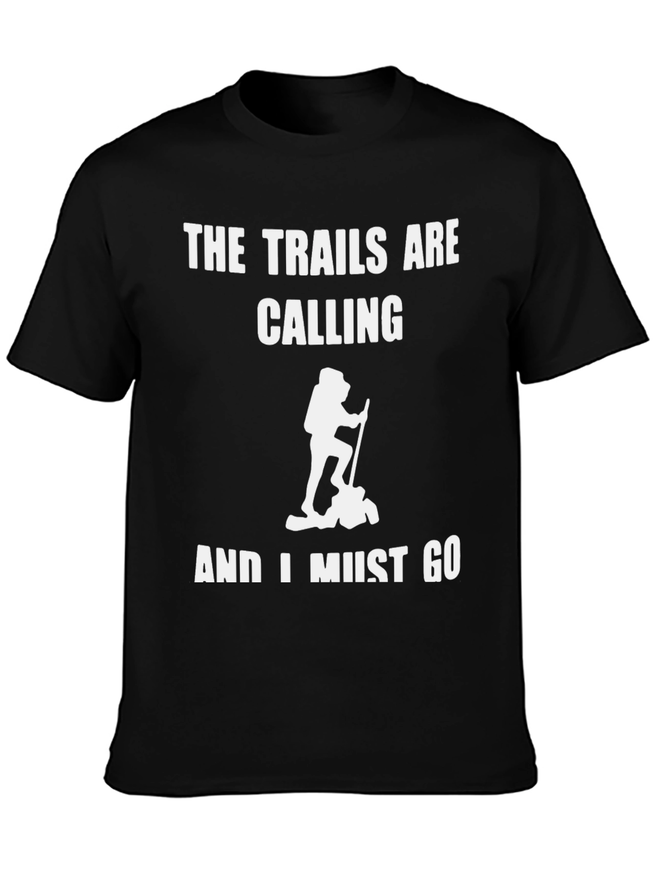 Trails Are Calling T-Shirt Hiking Outdoors Adventure