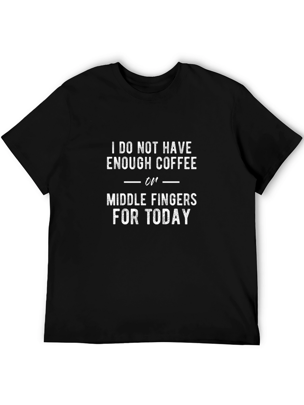 Coffee and Middle Fingers Funny T-Shirt