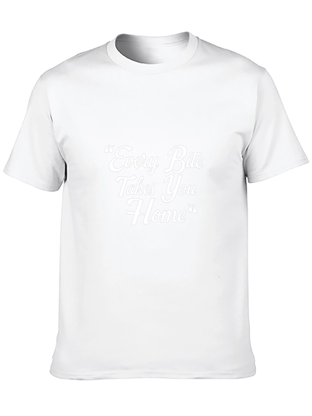 Every Bite Takes You Home T-Shirt
