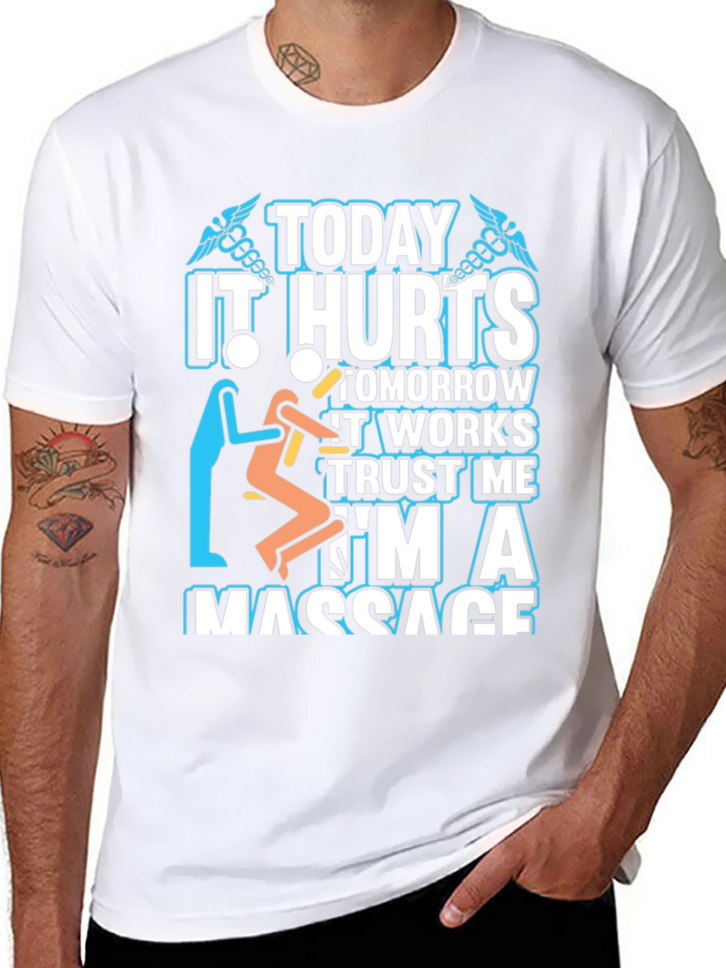 Massage Therapist T-Shirt - Today It Hurts