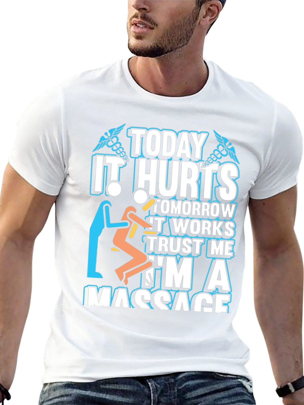 Massage Therapist T-Shirt - Today It Hurts