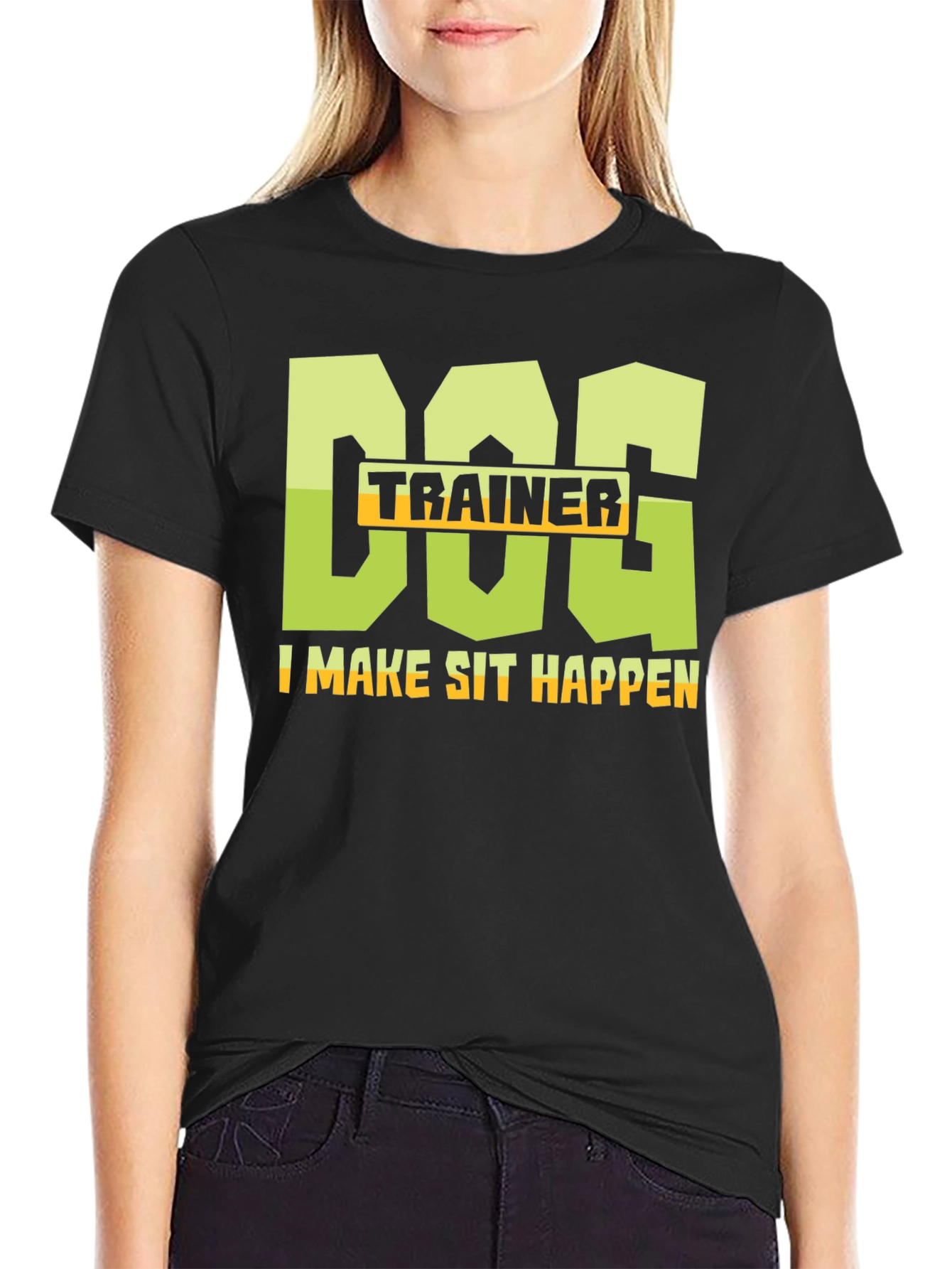 Dog Trainer T-Shirt - I Make Sit Happen