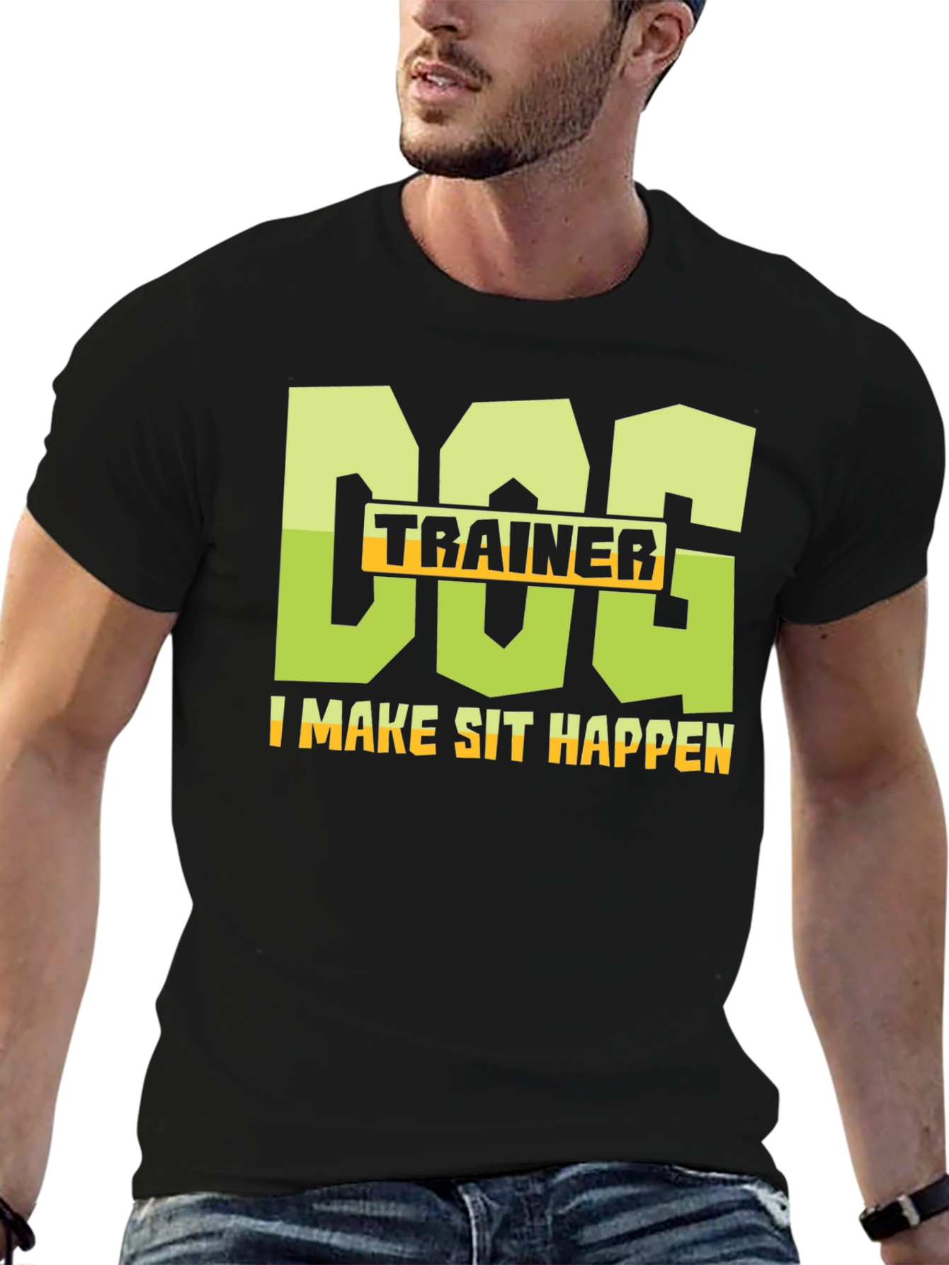 Dog Trainer T-Shirt - I Make Sit Happen