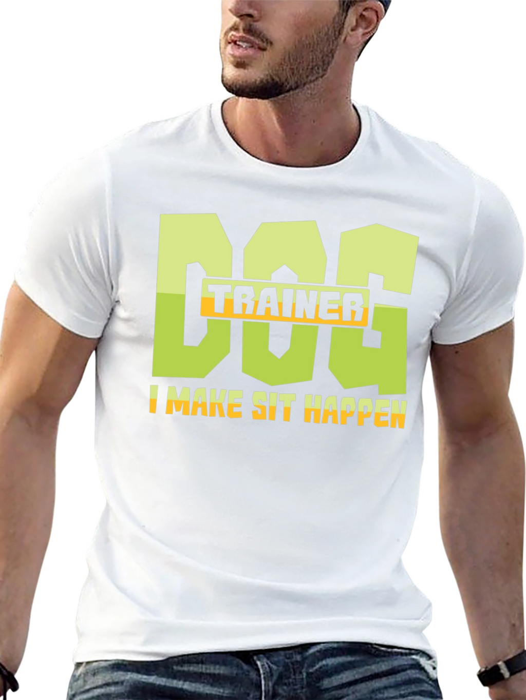Dog Trainer T-Shirt - I Make Sit Happen