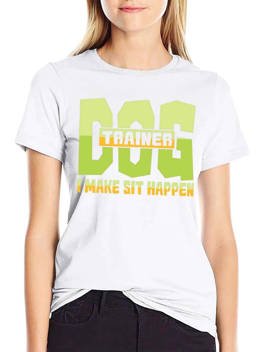 Dog Trainer T-Shirt - I Make Sit Happen