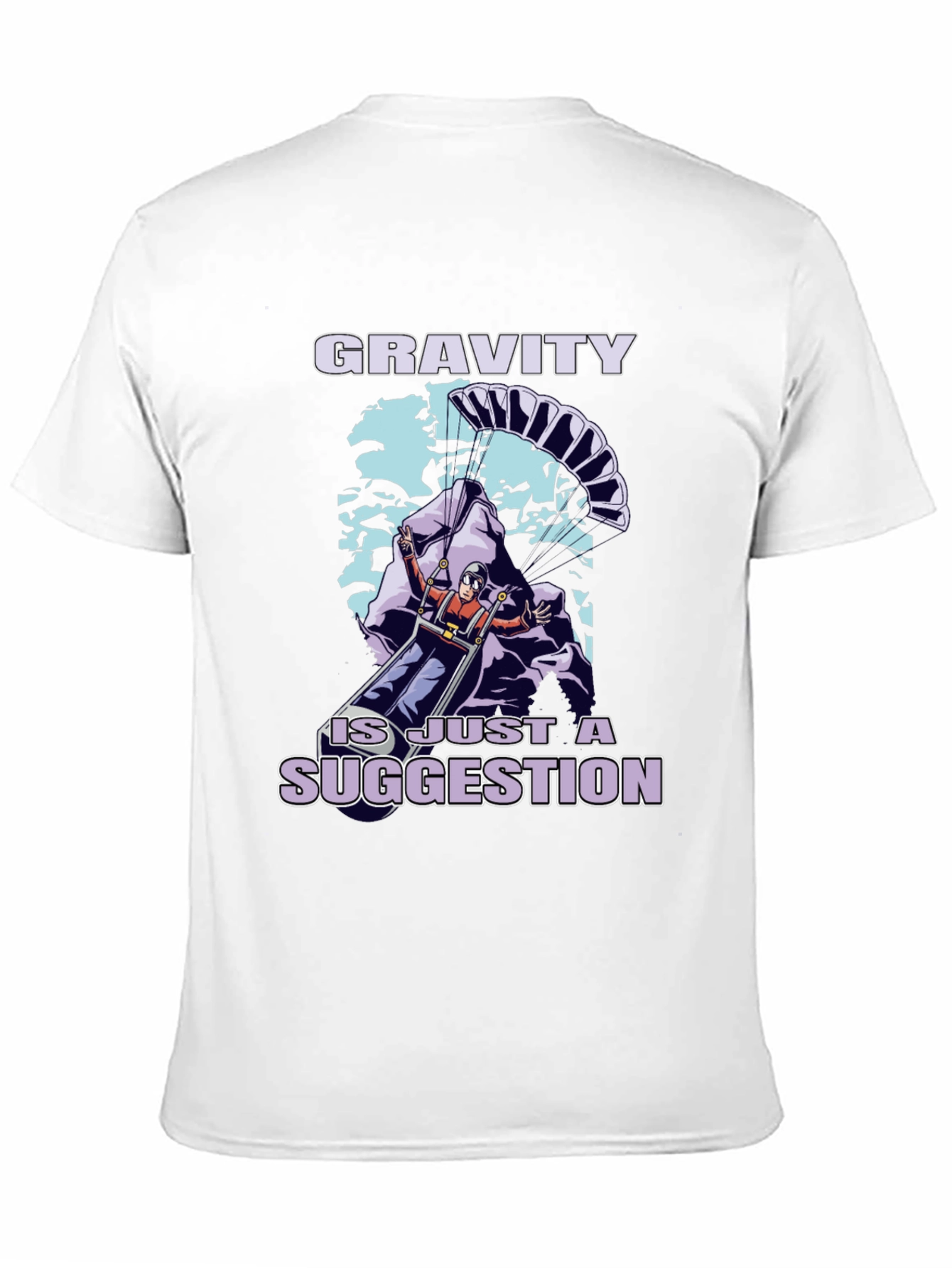 Gravity Is Just A Suggestion T-Shirt