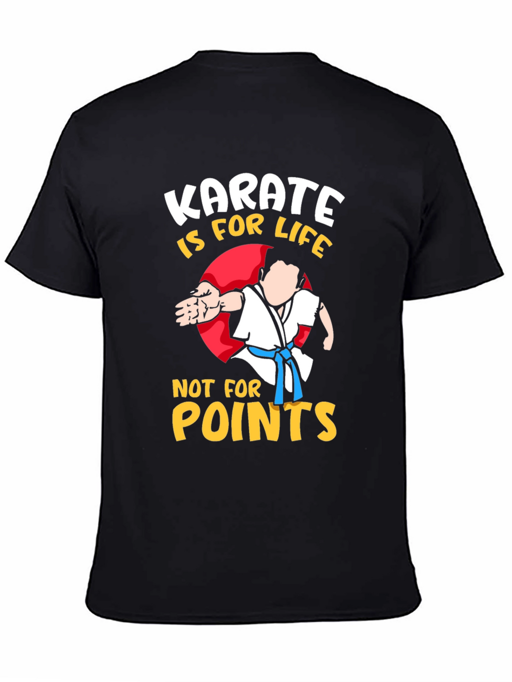 Karate is for Life Black T-Shirt