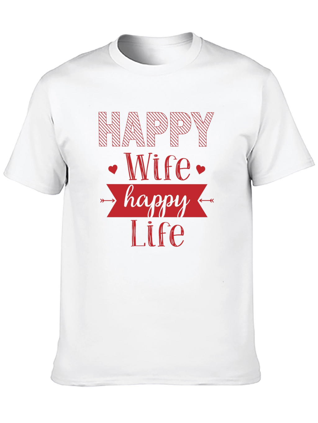 Happy Wife Happy Life Graphic Tee