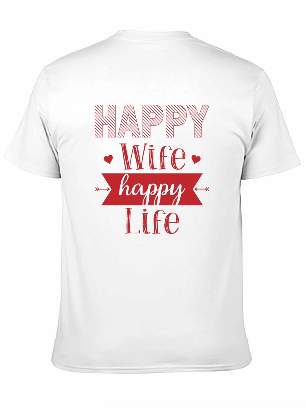 Happy Wife Happy Life Graphic Tee