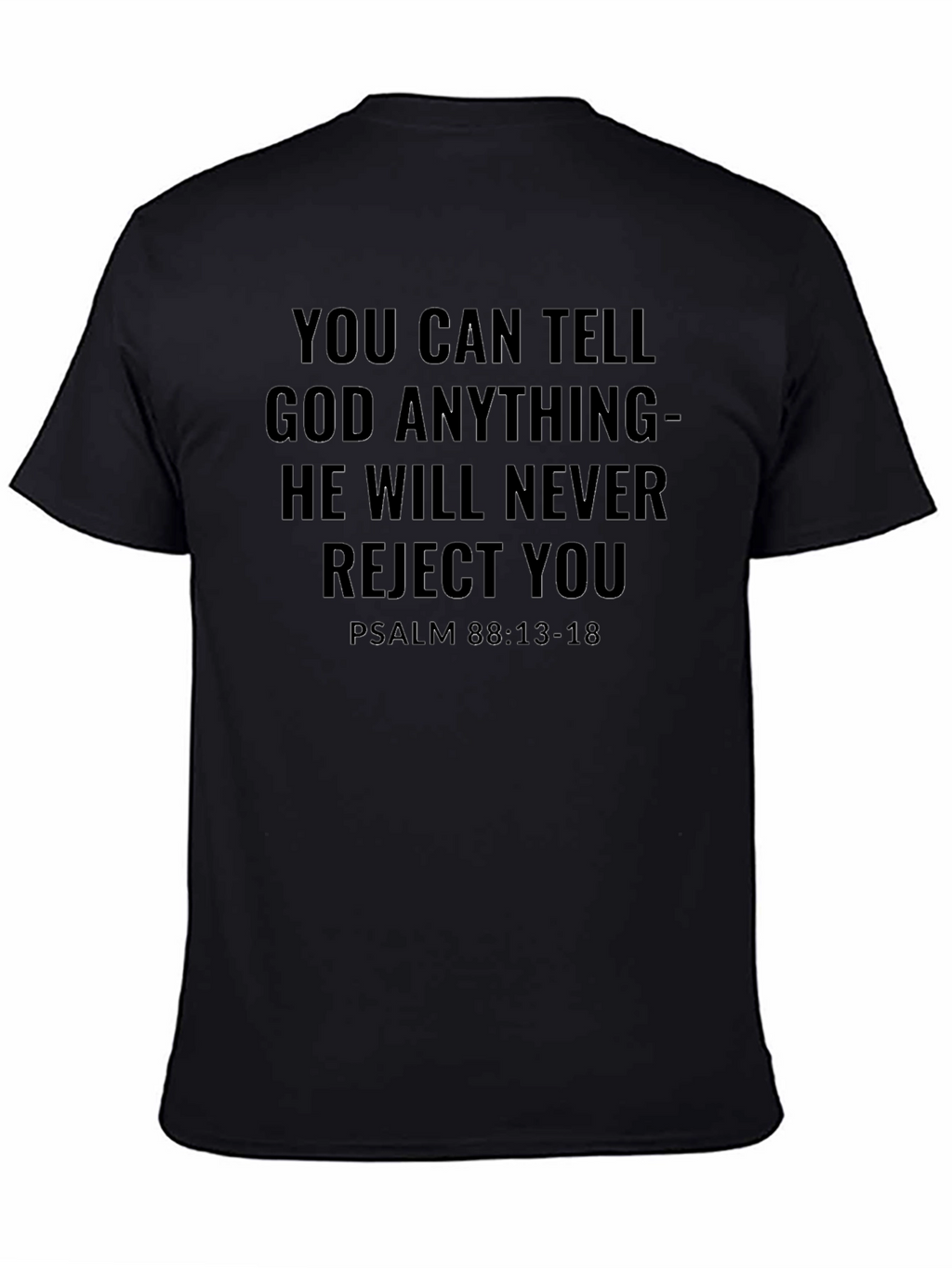You Can Tell God Anything Tee