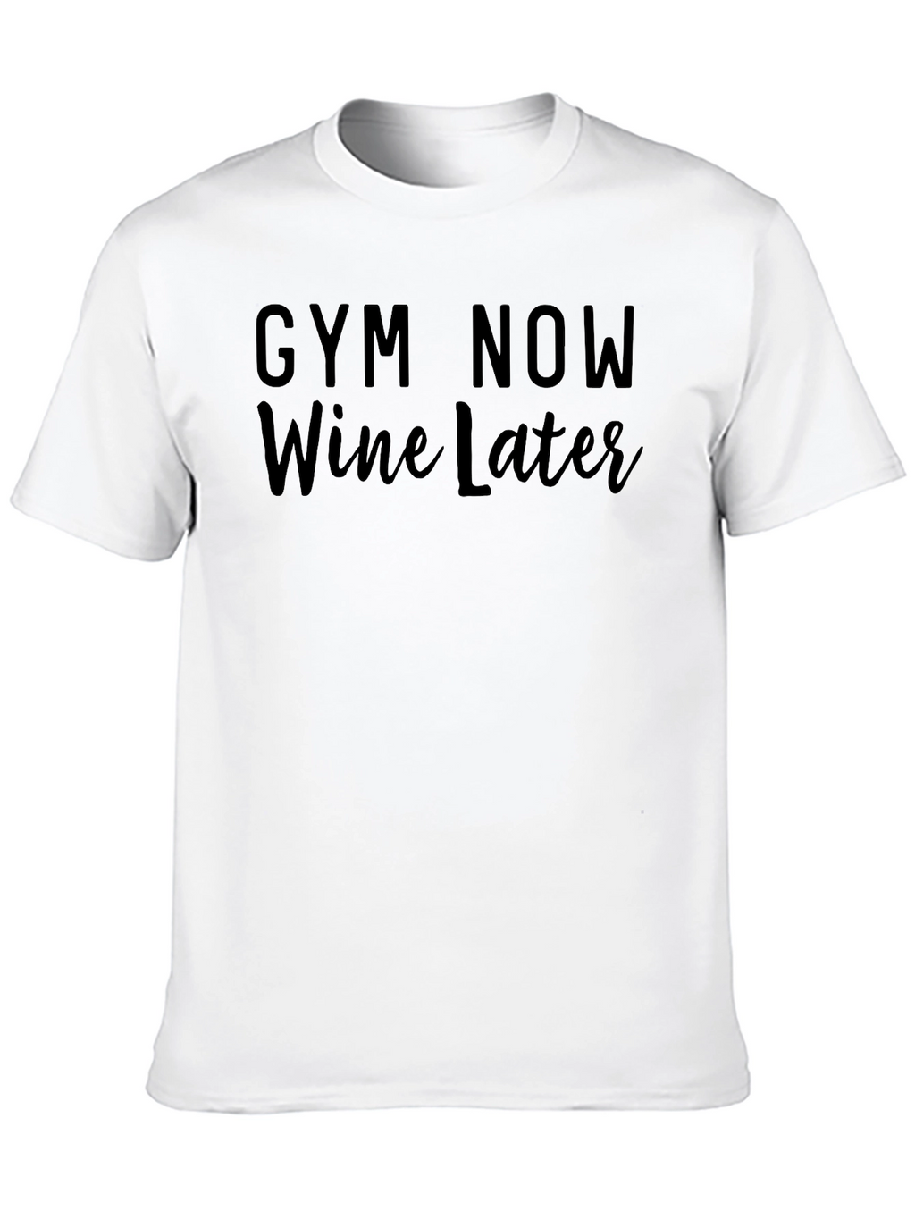 Gym Now Wine Later Graphic Tee