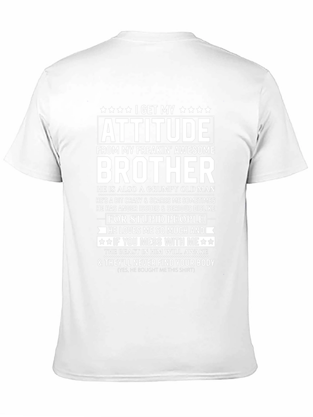 Attitude Brother Graphic T-Shirt - Funny Brother Gift