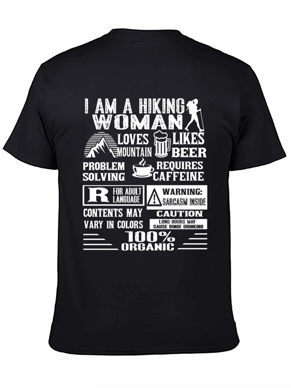 Hiking Woman T-Shirt: Mountain Beer Caffeine & Sarcasm!