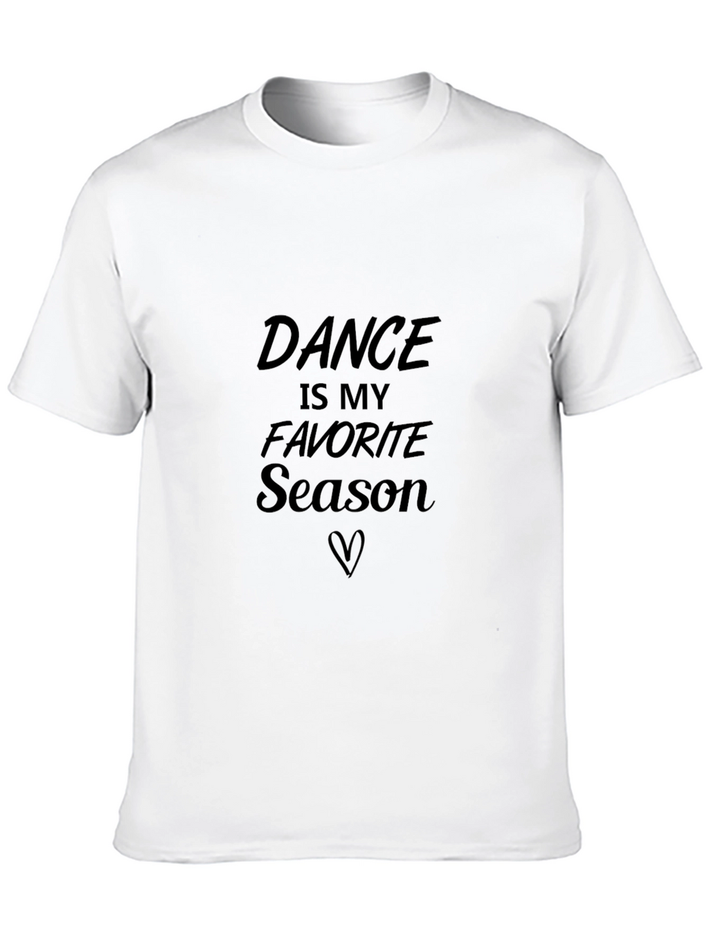 Dance is My Favorite Season T-Shirt
