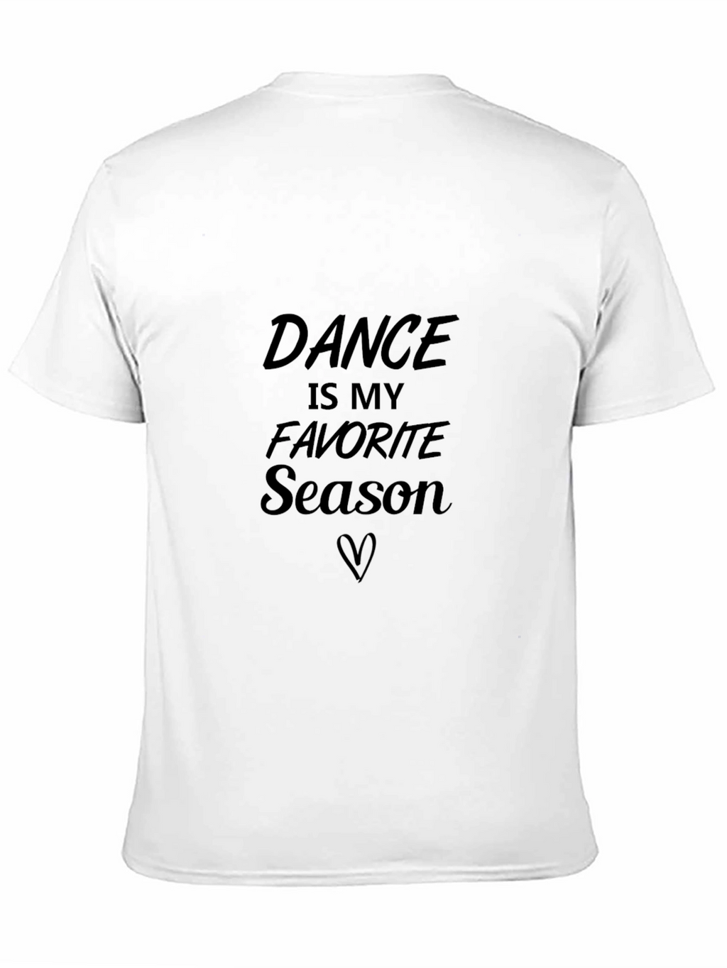 Dance is My Favorite Season T-Shirt