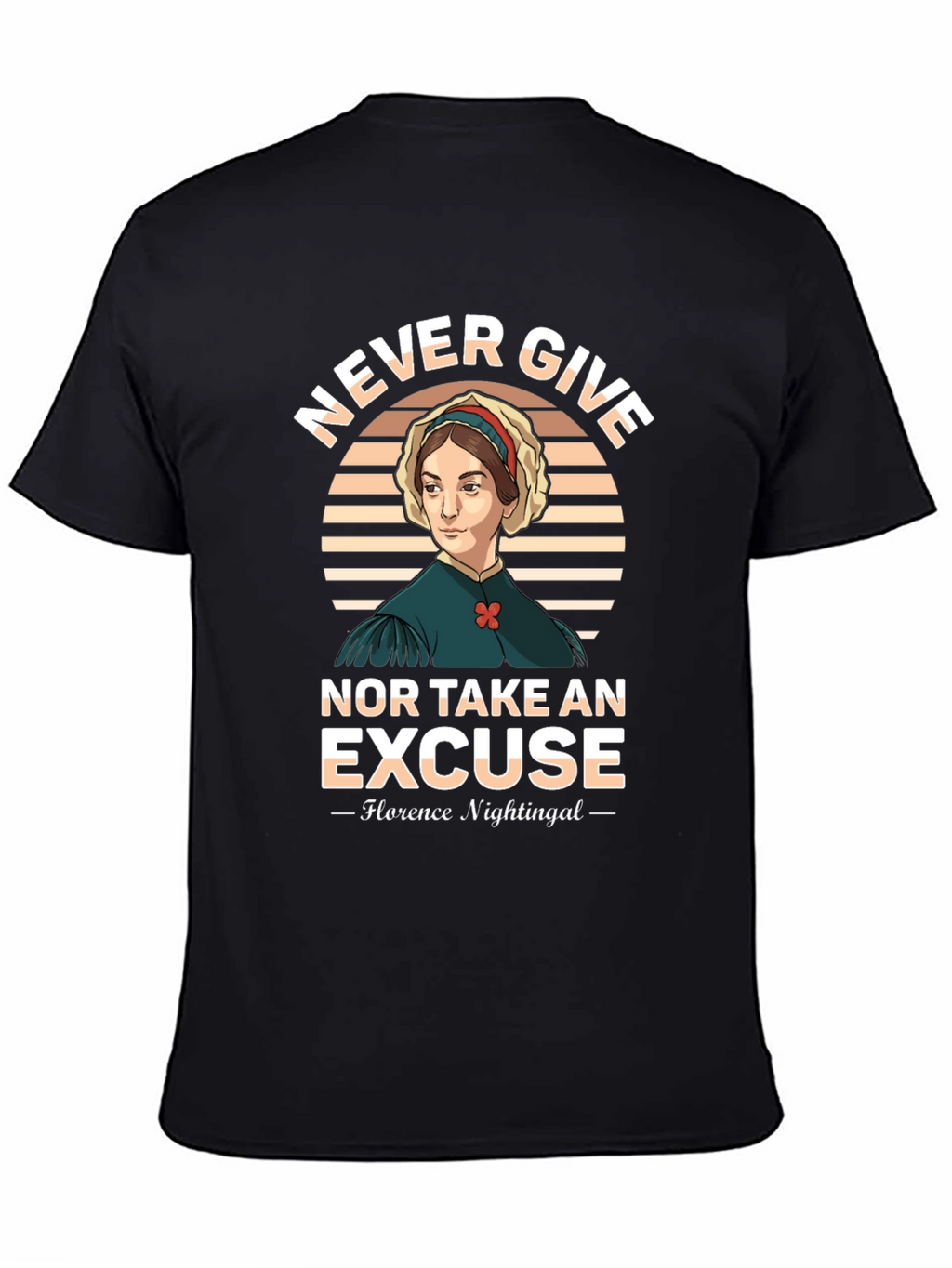 Florence Nightingale T-Shirt - Never Give Up
