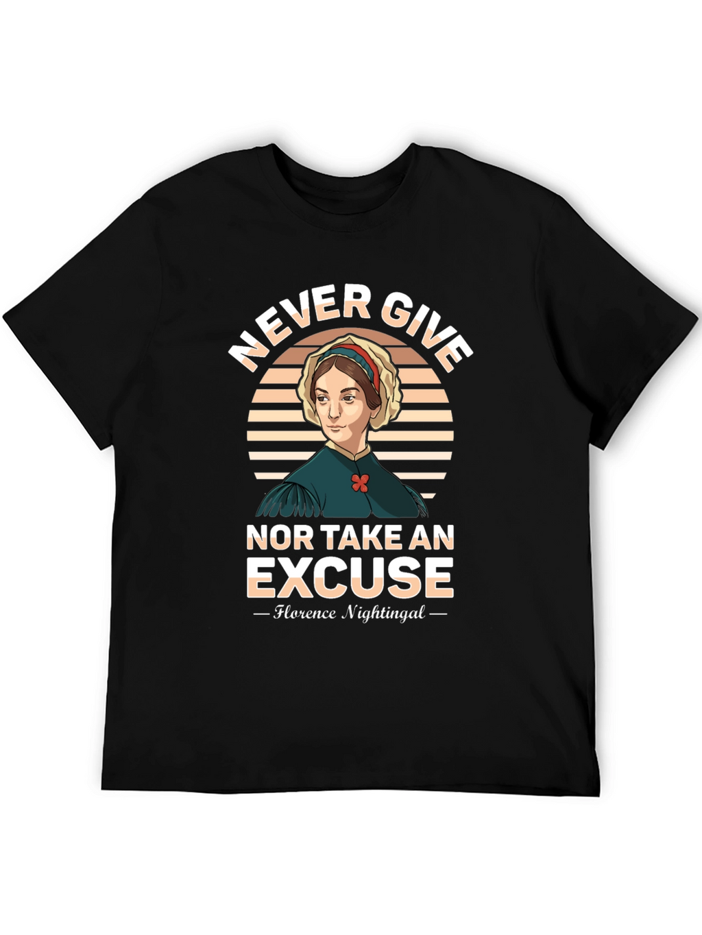 Florence Nightingale T-Shirt - Never Give Up
