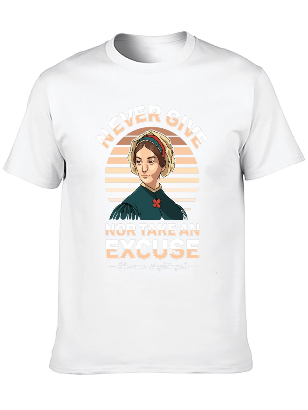Florence Nightingale T-Shirt - Never Give Up