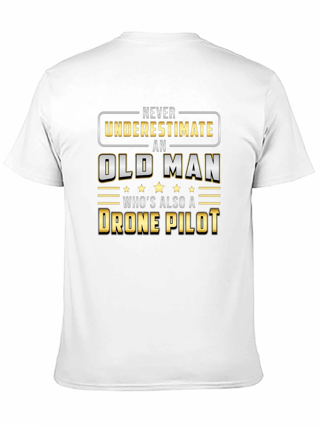 Old Man Drone Pilot Tee - Funny Graphic T-Shirt