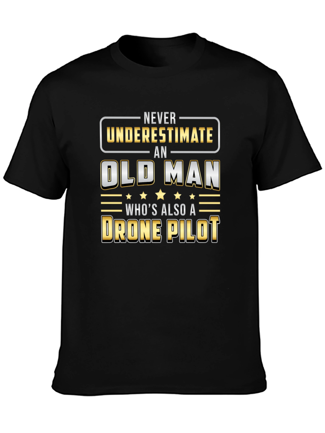 Old Man Drone Pilot Tee - Funny Graphic T-Shirt