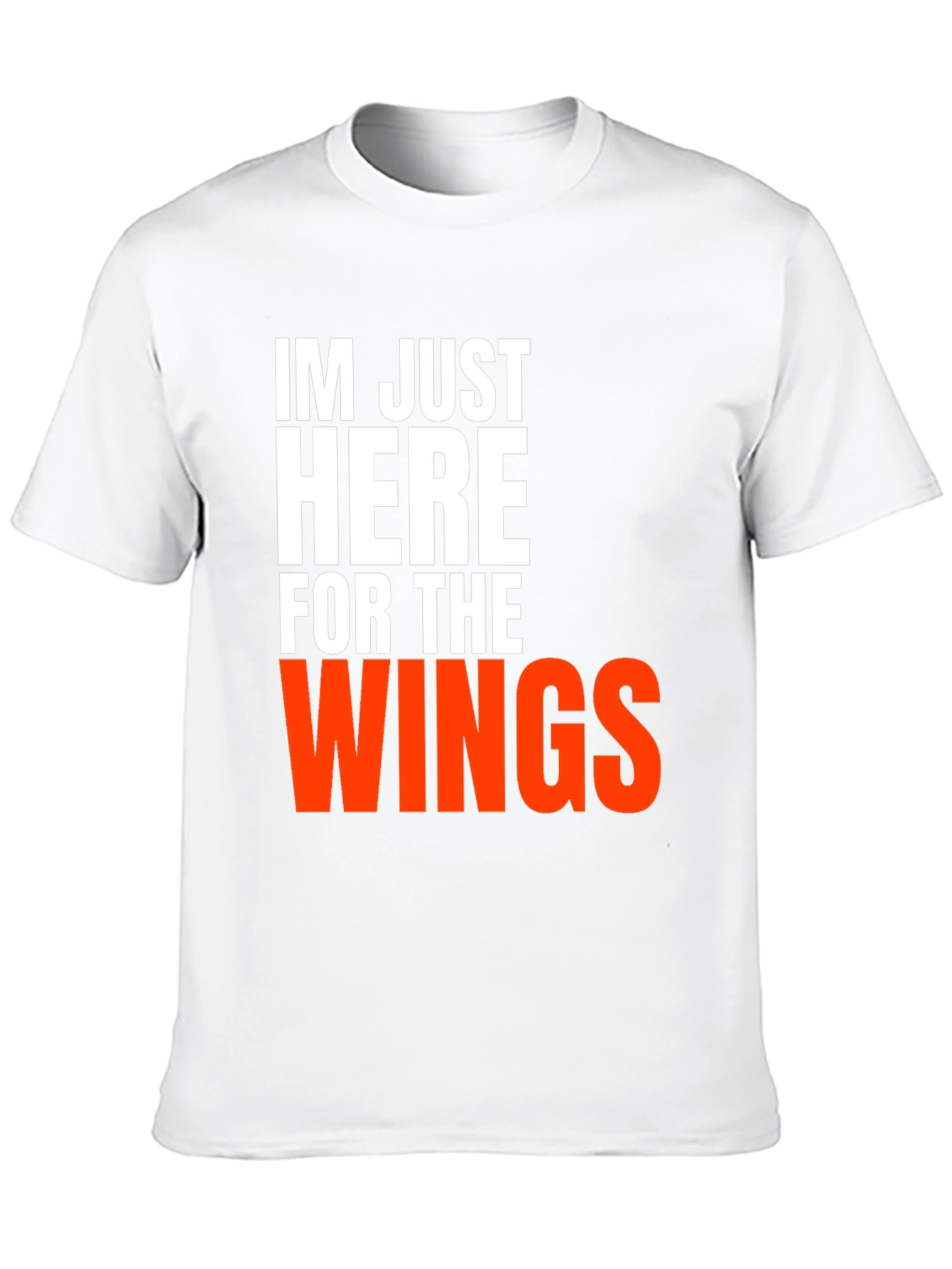 Funny Wings T-Shirt - Here for the Wings