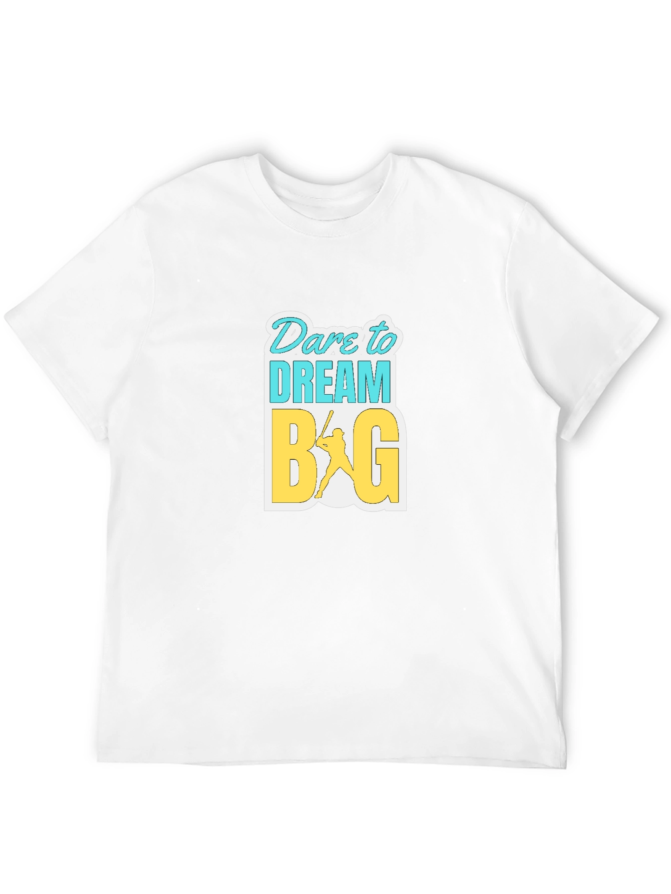 Dare to Dream Big Graphic T-Shirt