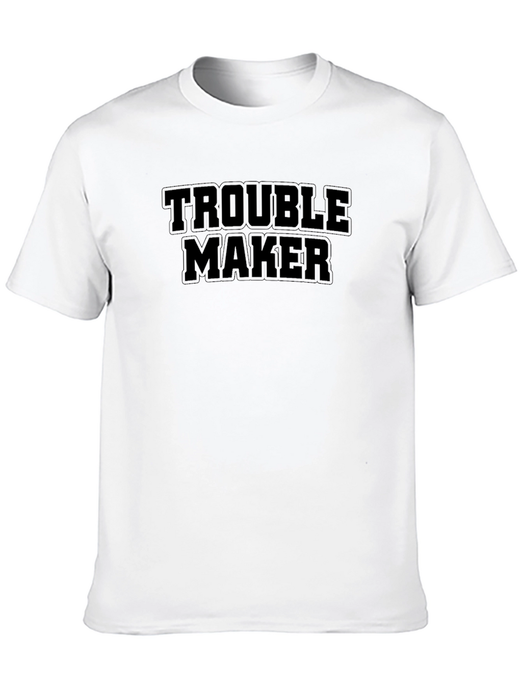 Trouble Maker Black T-Shirt - Bold Statement Tee