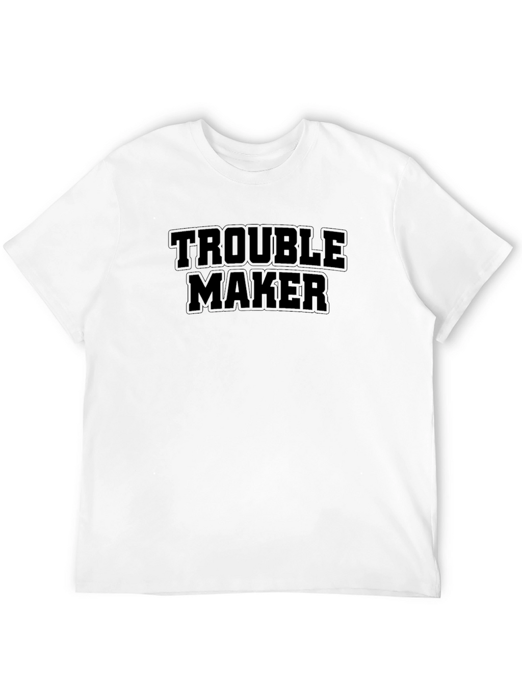 Trouble Maker Black T-Shirt - Bold Statement Tee