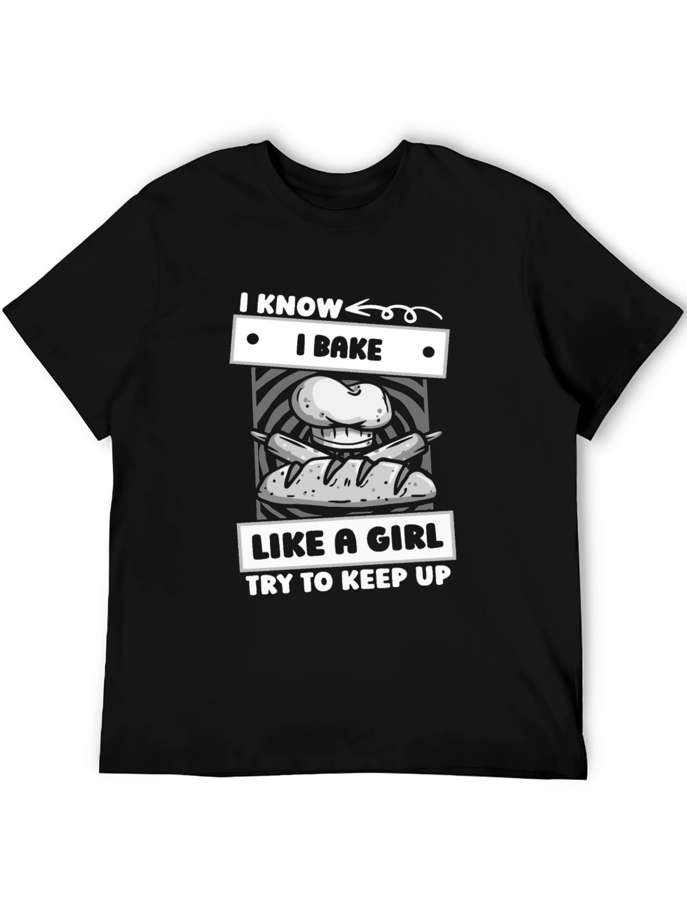 I Bake Like A Girl T-Shirt