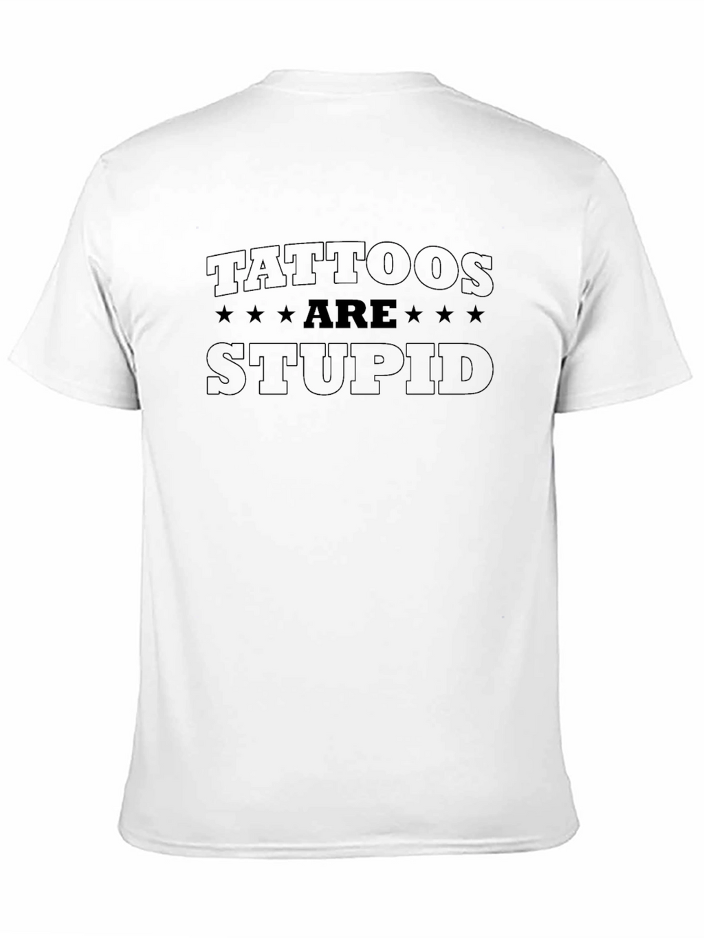Tattoos Are Stupid Black Crewneck T-Shirt