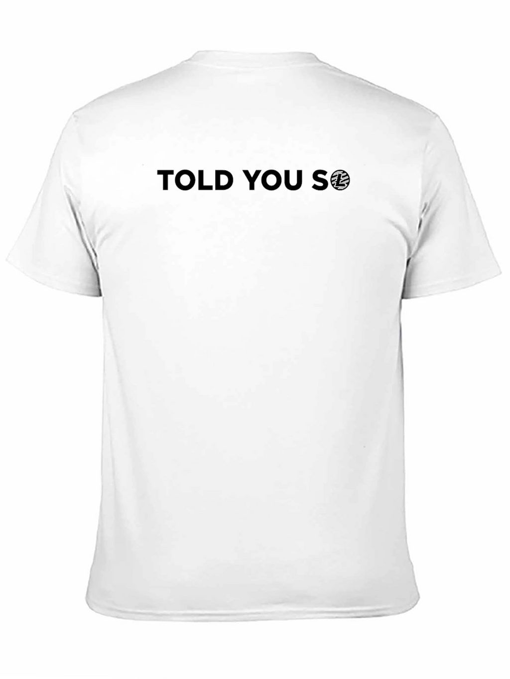 Told You So Graphic Print Crew Neck T-Shirt