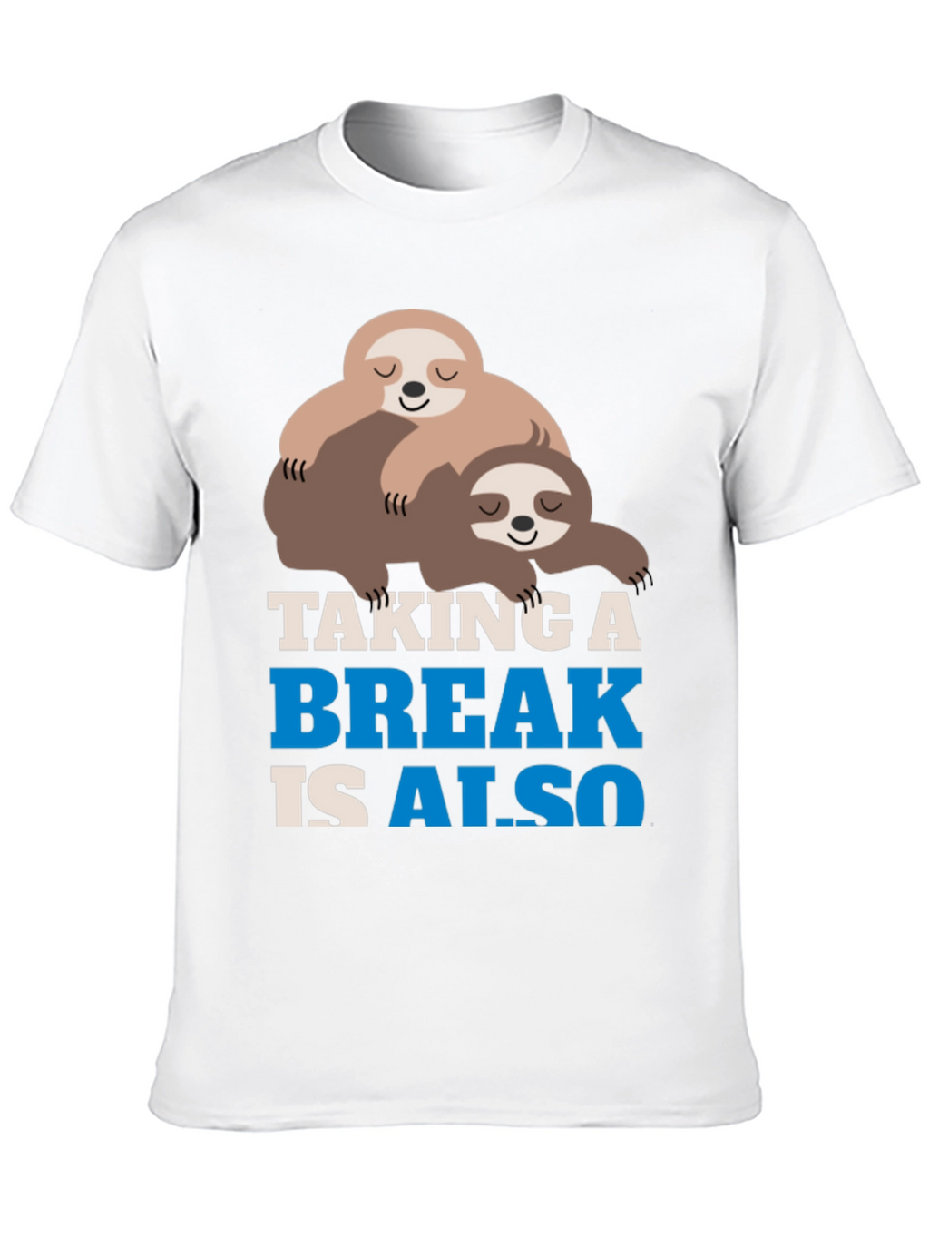 Taking a Break Sloth Graphic Tee