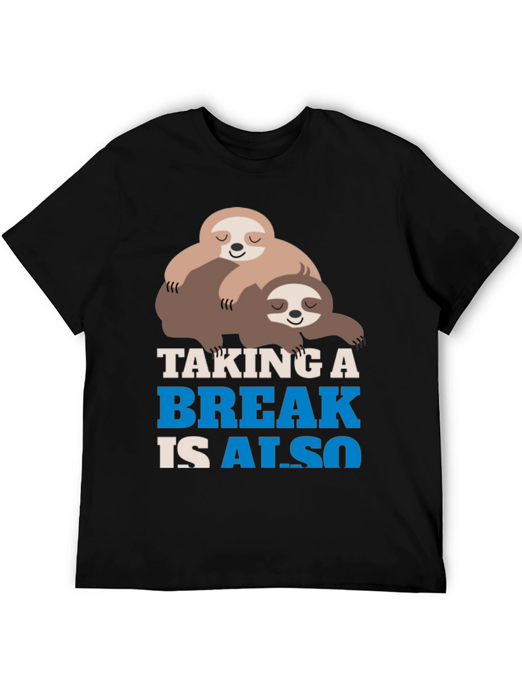 Taking a Break Sloth Graphic Tee