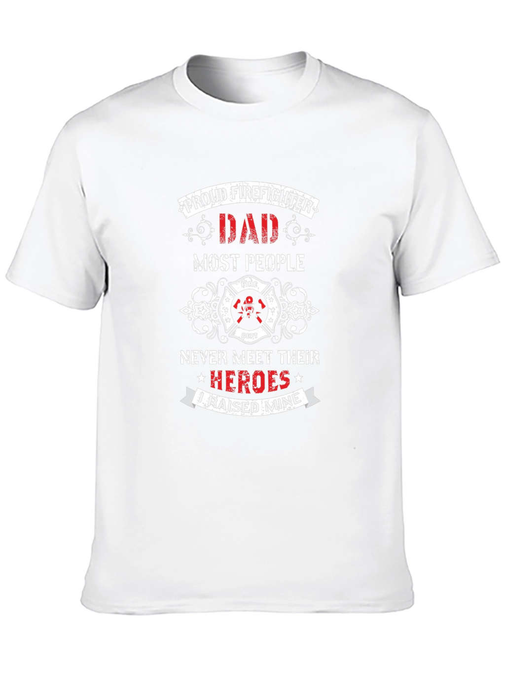 Proud Firefighter Dad T-Shirt - Hero Tribute