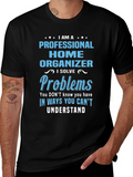 Professional Home Organizer T-Shirt