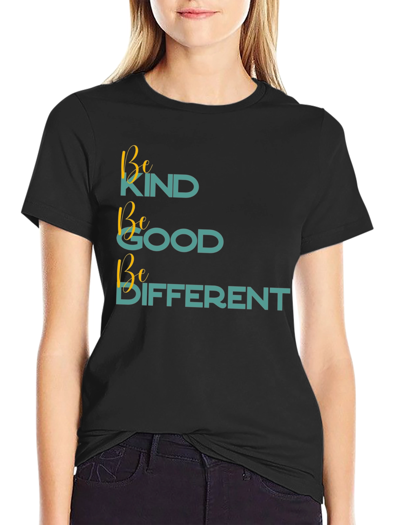 Be Kind Be Good Be Different Black T-Shirt