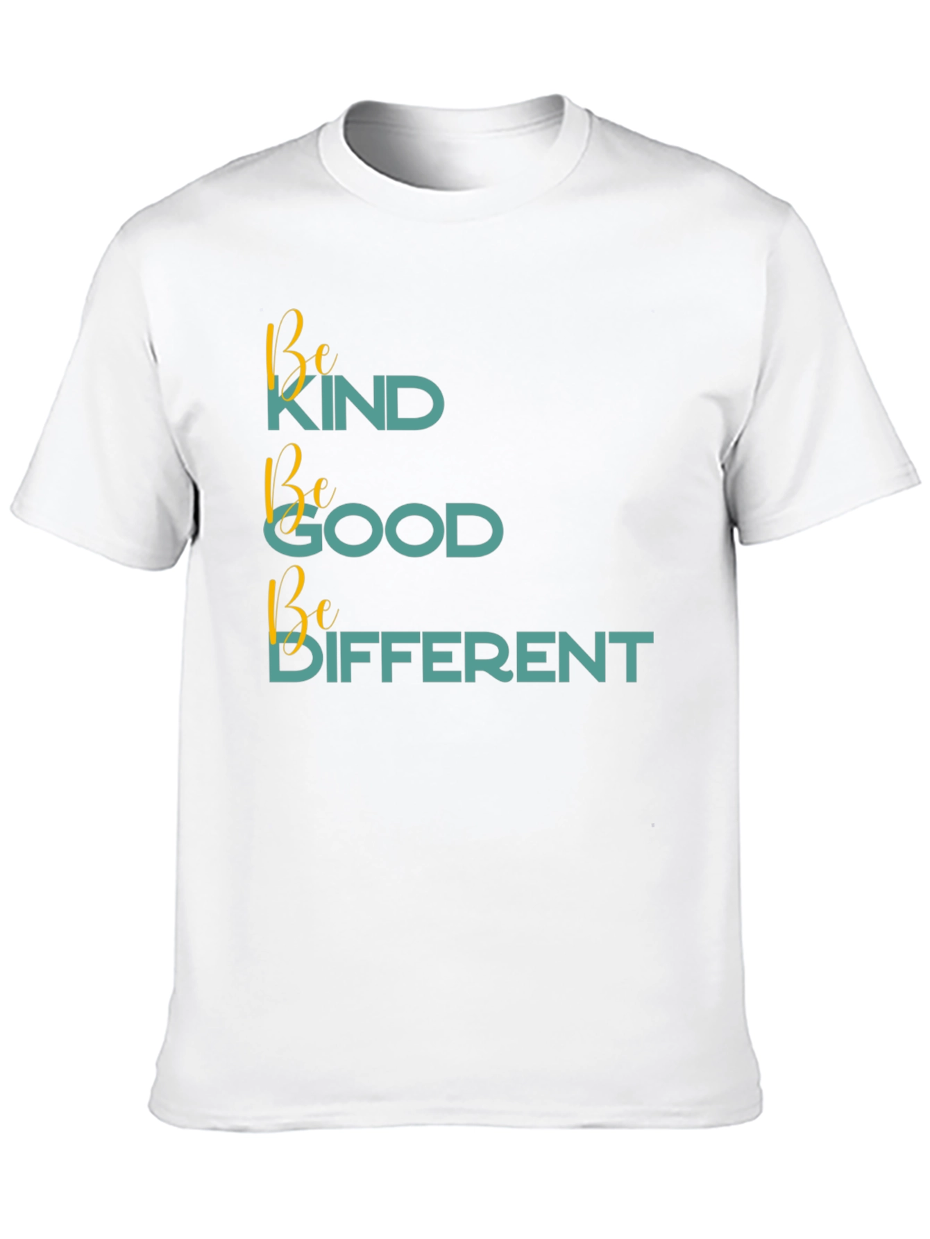 Be Kind Be Good Be Different Black T-Shirt