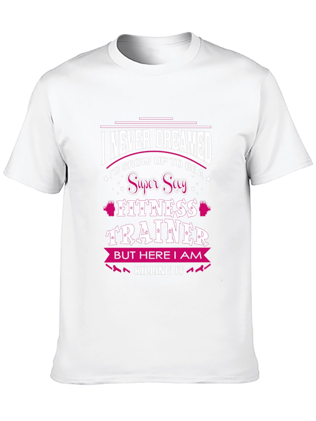 Super Sexy Fitness Trainer T-Shirt