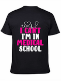 Medical School T-Shirt - Funny Student Tee