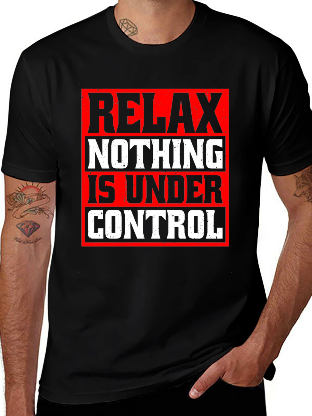 Relax Nothing Is Under Control Graphic Tee