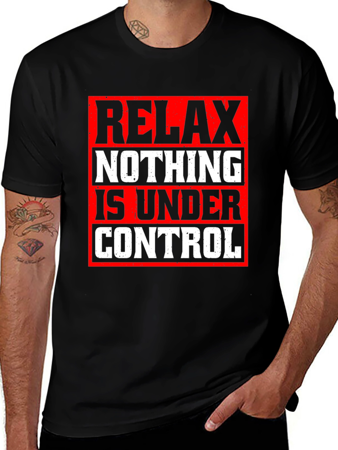 Relax Nothing Is Under Control Graphic Tee