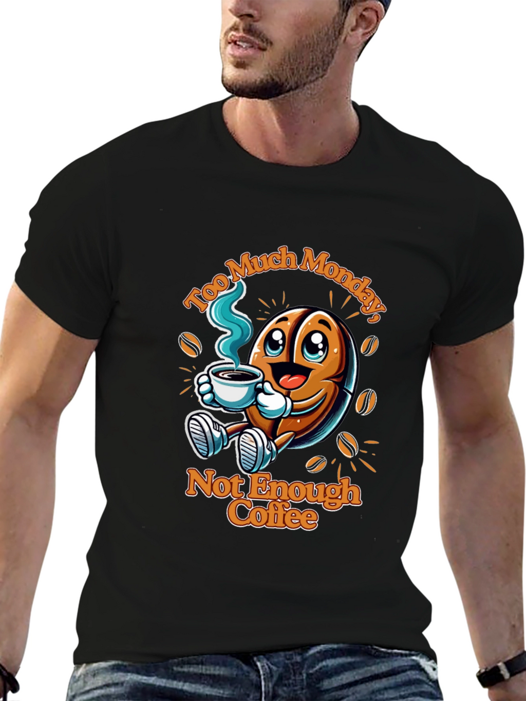 Too Much Monday Funny Coffee T-Shirt